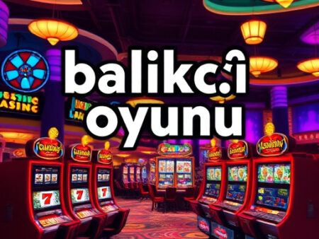 Balıkçı Hasan Oyunu: Bonuslar ve Güvenilir Siteler 2025